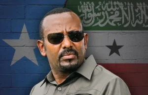Abiy Ahmed oo wajahaya culeys siyaasadeed kadib aqoonsigii Israa’iil ay siisay Somaliland.